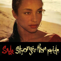 Sade Stronger Than Pride