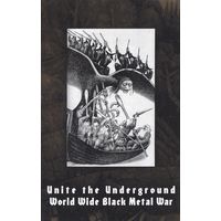 Various "Unite The Underground - World Wide Black Metal War" кассета