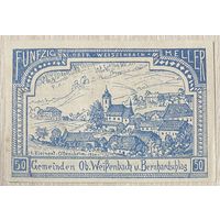 Геллеров Нотгельд Австрия Обервайсенбах и Бернхардшлаг, 50  геллеров 1920 год