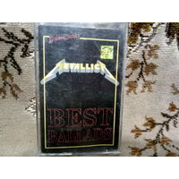 Кассета METALLICA. Best ballads.