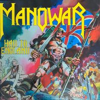Manowar – Hail To England