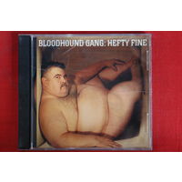 Bloodhound Gang – Hefty Fine (2005, CD)