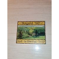 Нотгельд 1921 года, Грефенталь, Германия.