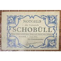 Нотгельд 25 пфеннигов 1921 год. Шобюлль. Веймарская республика