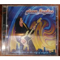Glenn Hughes - soulfully live in the city of angels, 2CD