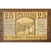 Нотгельд 25 пфеннигов 1921 год. Айзенберг. Веймарская республика