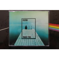 Celtus – Touch You (1999, CD)