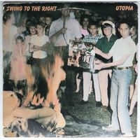 LP Utopia – Swing To The Right (1982) Art Rock, Power Pop, New Wave, Prog Rock