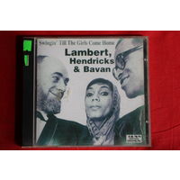 Lambert, Hendricks & Bavan – Swingin' Till The Girls Come Home (CDr)