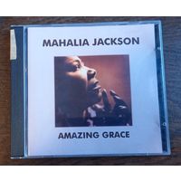 Mahalia Jackson - Amazing Grace