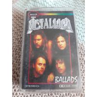Кассета METALLICA. BALLADS.