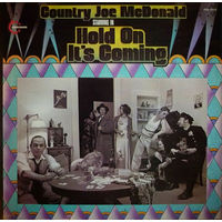Country Joe McDonald – Hold On, It's Coming, LP, USA 1971