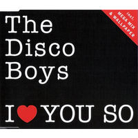 The Disco Boys I Love You So