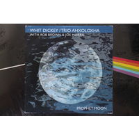 Whit Dickey / Trio Ahxoloxha – Prophet Moon (2002, CD)