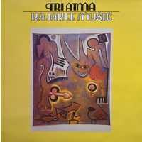 TRI ATMA /KA JAKEE MUSIC/1986, Teldec, LP, NM, Germany