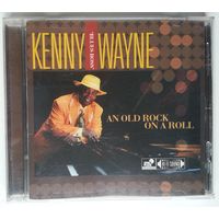 CD Kenny 'Blues Boss' Wayne – An Old Rock On A Roll (2011) Piano Blues, Rock & Roll