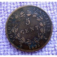 Французские колонии. 5 сантимов 1825 г.(Сан-Доминика. Мартиника. Гваделупа. И др.)