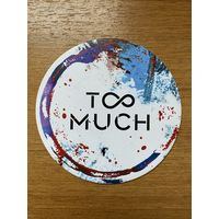 Подставка под пиво "Too much" /Россия/ No 2