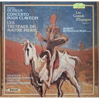 Manuel De Falla, Robert Veyron-Lacroix Solistes & Orchestre National D'Espagne, Ataulfo Argenta – Concerto Pour Clavecin / Les Treteaux De Maitre Pierre