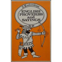 English Proverbs and Sayings - Английские пословицы и поговорки