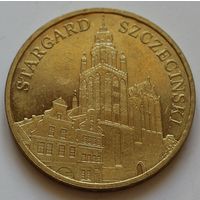 Польша 2 злотых 2007 год "Древние города Польши - Старгард-Щециньски"