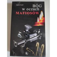 Augusto Cavadi. Bоg w oczach mafiosоw. (на польском)