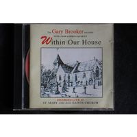 The Gary Brooker Ensemble – Within Our House (1997, CD)