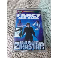Кассета  FANCY. AND BAND. BLUE PLANET ZIKASTAR.