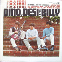 Dino, Desi And Billy – I'm A Fool, LP 1965