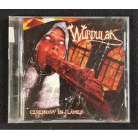 CD,(USA) Wurdulak – Ceremony In Flames