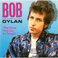 Bob Dylan The Times They Are A-Changin'