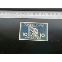 Германия-нотгельд   10 пфеннигов Neuhaus Нойхаус