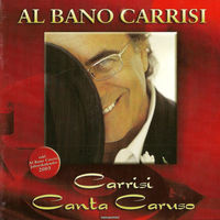 Al Bano Carrisi Carrisi Canta Caruso