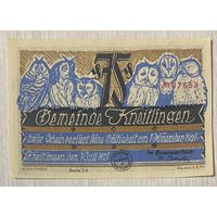 Пфенниги Нотгельд Кнайтлинген, 75 пфеннигов, 1921 год Веймарская республика.