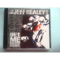 Продажа коллекции. THE JEFF HEALEY BAND Get Me Some