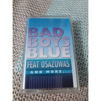 Кассета  BAD BOYS BLUE . FEAT OSAZUWAS. AND MORE...