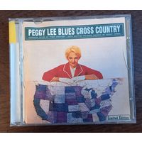 Peggy Lee - Blues Cross Country