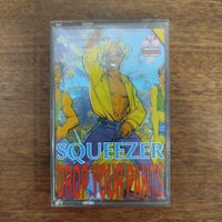 Squeezer "Drop Your Pants"