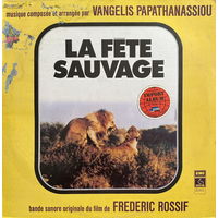 Vangelis Papathanassiou – La Fete Sauvage, LP 1976