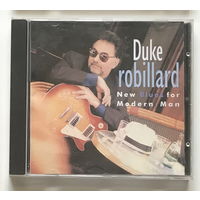 Audio CD, DUKE ROBILLARD, NEW BLUES FOR MODERN MAN 1999