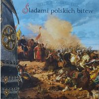 Кшиштоф Новинский "По следам польских битв" - Krzysztof Nowinski "Sladami polskich bitew"