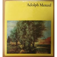 Адольф фон Менцель - немецкий художник и иллюстратор19 века,  один из лидеров романтического историзма.