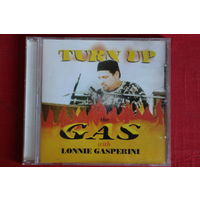 Lonnie Gasperini - Turn Up The Gas (1999, CD)